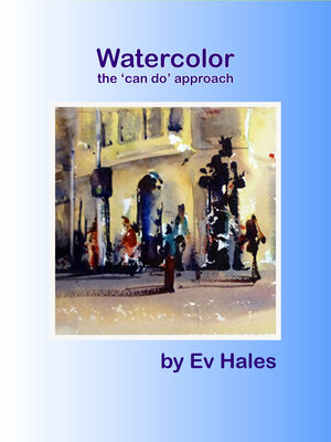 cover image of Watercolor: the Can Do Approach